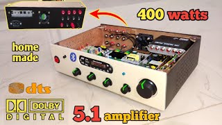 how to make class d 5.1 amplifier Dolby digital 400 watts amplifier