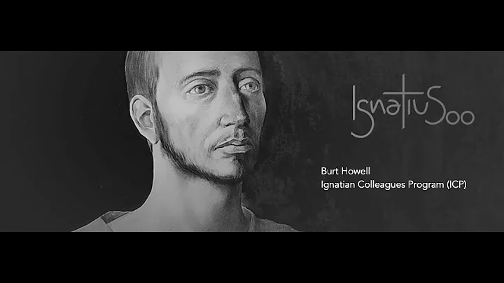 Burt Howell - Ignatian Colleagues Program (ICP) - ...
