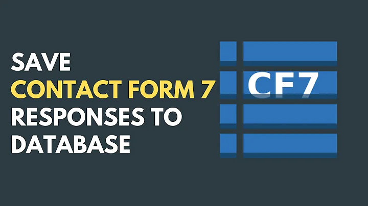 (Free Plugin) Save Contact Form 7 responses to database using WordPress Plugin