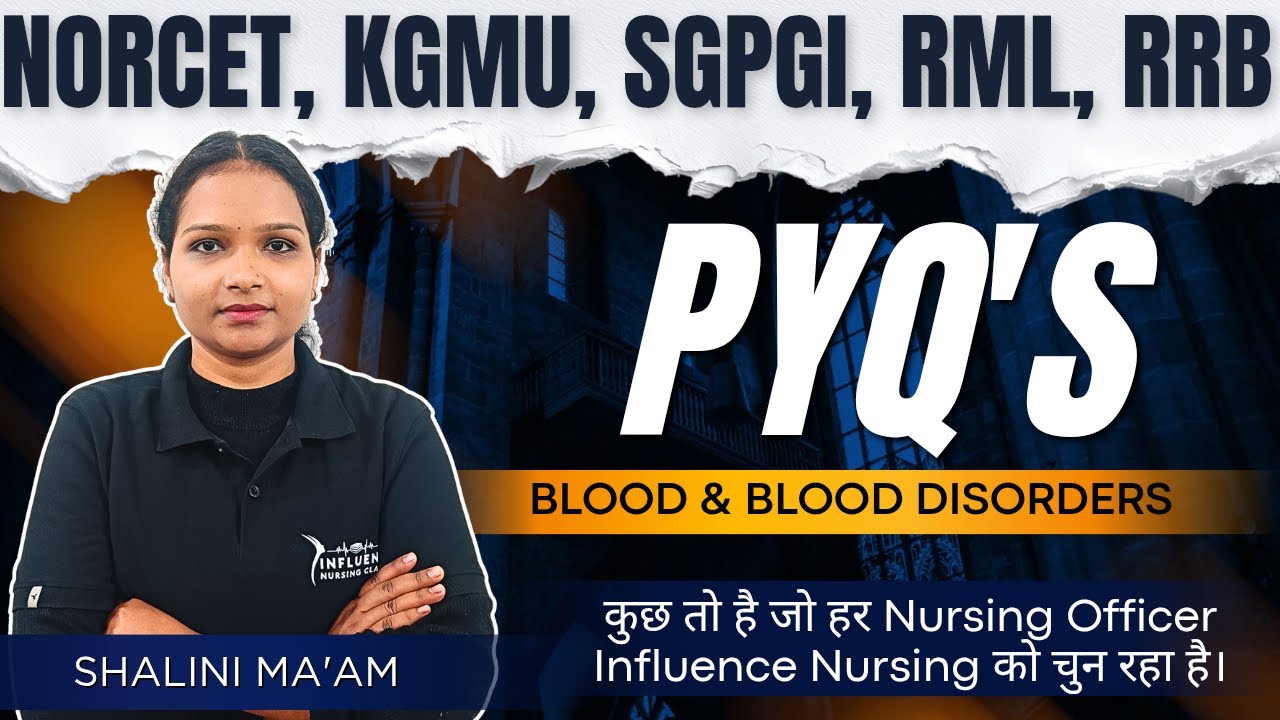 HEMATOLOGY PYQs- NORCET-10 | RML | KGMU | SGPGI 