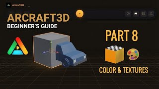 Full Part 8 -  Arcraft3D for complete Beginners Tutorial Series: Materials, Color & Textures Update