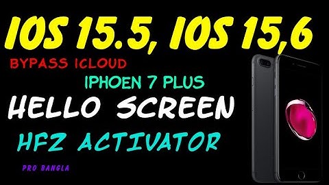 Bypass iCloud iOS 15.5 iPhone 7 plus iOS 15.6 Bypass iCloud By HFZ Activator