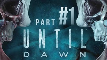 Until Dawn: Walkthrough Gameplay Part 1 - INTRO & CHAPTER 1