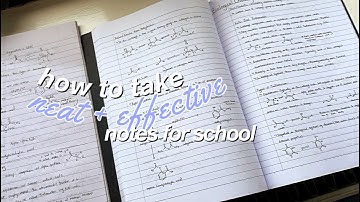 How I Take Notes: Neat and Effective
