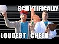 How to CHEER THE LOUDEST using SCIENCE!