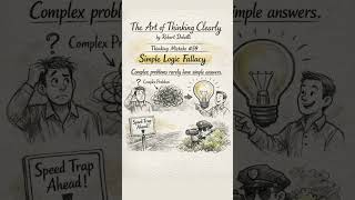 Beware of “Easy Answers” ⚠️ Simple Logic Fallacy Explained (#59) #youtubeshorts #disruptivethinking