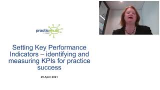 Setting Key Performance Indicators – identifying & measuring the key indicators for practice success