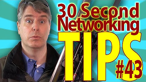 Tell you about what I do? Uh well...: 30 Second Networking Tip 43