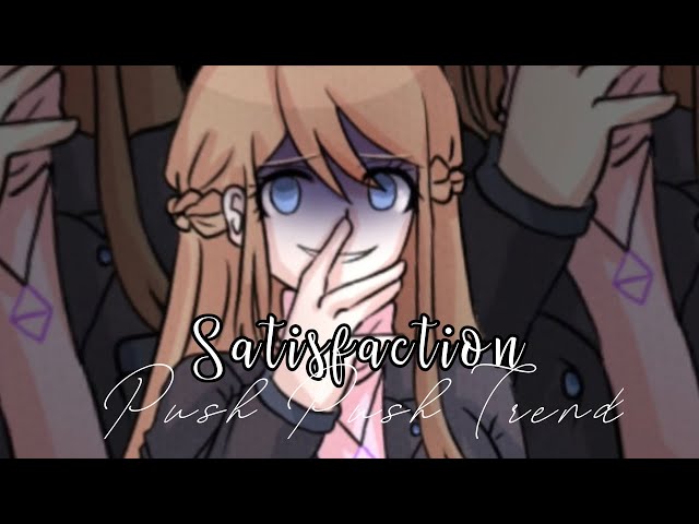 Push Push Trend but it’s my Fanganronpa characters