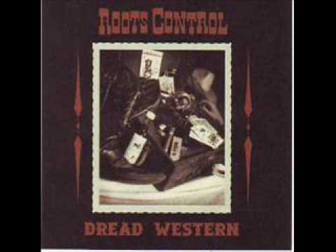 Roots Control — Roots Control - High Plains Drifter