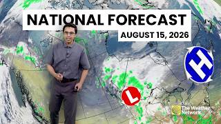 Canadas National Forecast - August 15, 2026 | #weatheram