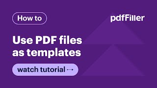 How to Use PDF Templates in pdfFiller
