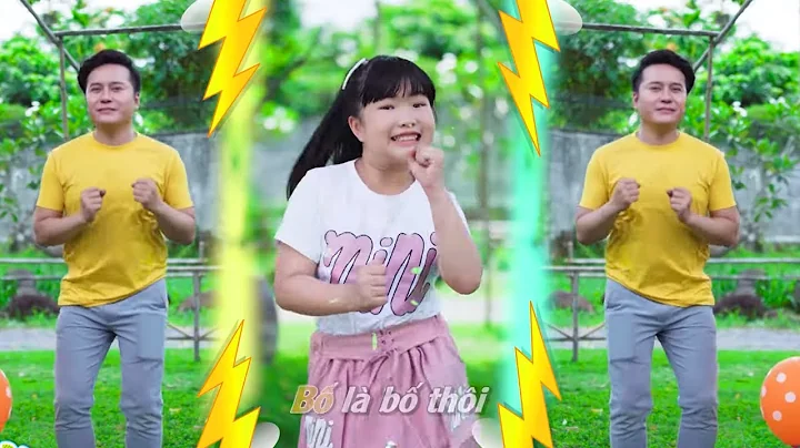Bố Là Tất Cả Remix - Bé Mai Vy - Nhạc Thiếu Nhi Sôi Động Có Lời Hay Nhất Cho Bé