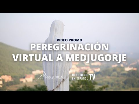 Peregrinación Virtual a Medjugorje - Video promocional