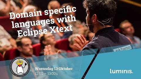 Apeldoorn JUG online Java Meetup 13 oktober 2021 Domain specific languages met Eclipse Xtext