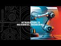 Exploring Mechanical Engineering # INTRODUCTION........... #EME /Chapter - 1 (part - 1) # IERT