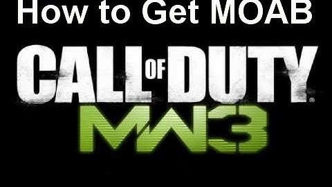 MW3 Gameplay - How to get a MOAB (MW3 Moab Tutorial)