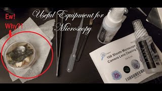 Useful Equipment for Microscopy