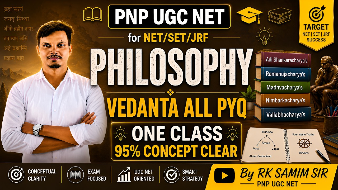 Vedanta PYQ One Shot | UGC NET Philosophy DEC-2025 | 95% Concept Clear ...