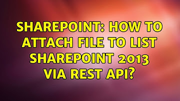 Sharepoint: How to attach file to list sharepoint 2013 via REST API? (3 Solutions!!)