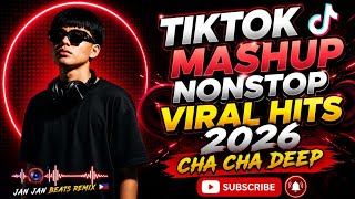 🔥 BEST MASHUP NONSTOP TIKTOK DANCE CHA CHA DEEP REMIX 2026 DJ JAN JAN BEATS REMIX 🇵🇭