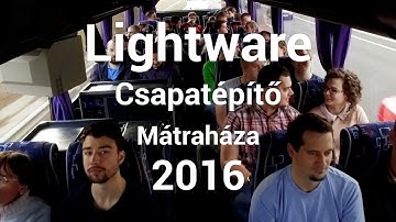 Lightware Csapatépítő 2016 - Mátraháza