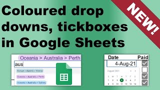 Colour dependent dropdowns, ticks & NEW Google Sheets validation rules