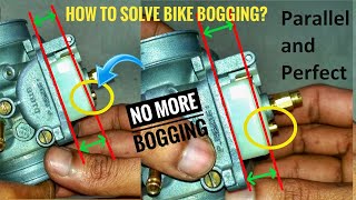 Bike Bogs and engine cuts off while accelerate? | Float adjust in carburetor