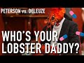 Jordan Peterson vs. Deleuze & Guattari: Lobster God