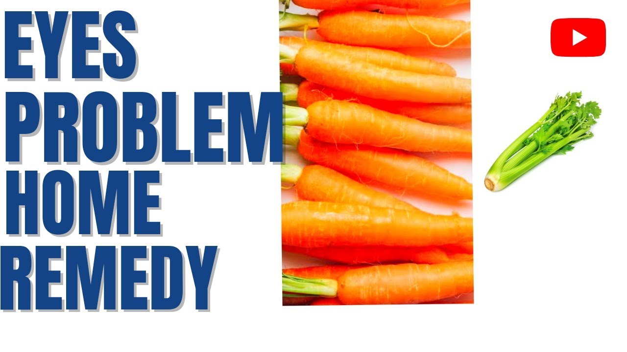 Home Remedy For Eyes Problems YouTube