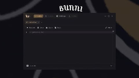 [100% (s) UNC] Bunni The Best Free Roblox Executor 2025