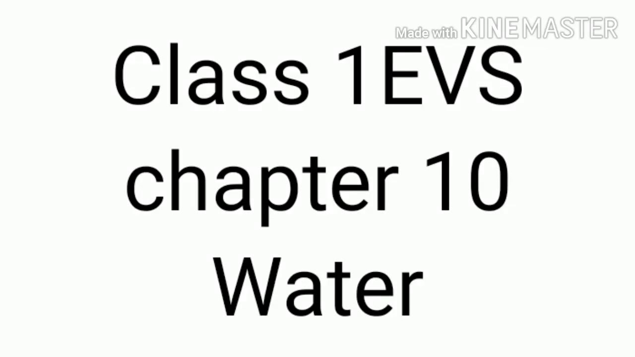 Standard 1: Grade 1 Evs:- Ch-10 WATER N.B Work.