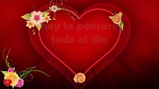 Buenos dias mi amor Dios te bendiga Te amo Este lindo mensaje es para ti abrelo