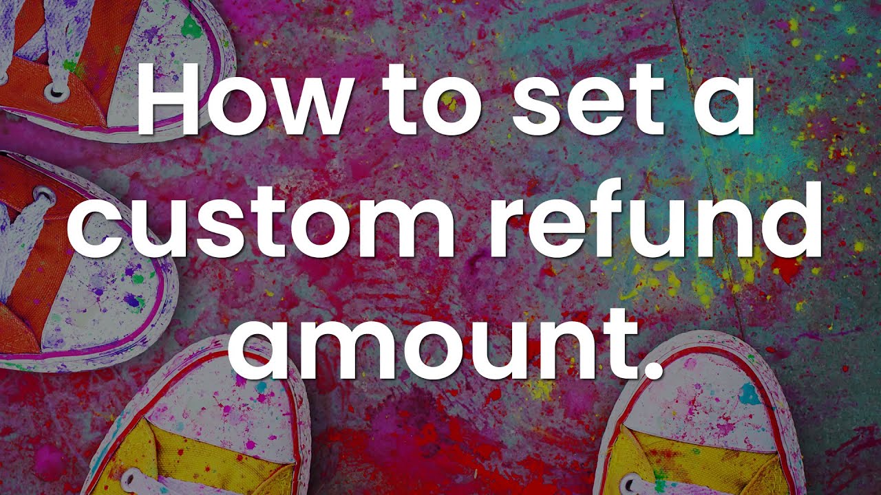 How to make a partial refund with a custom amount - YouTube