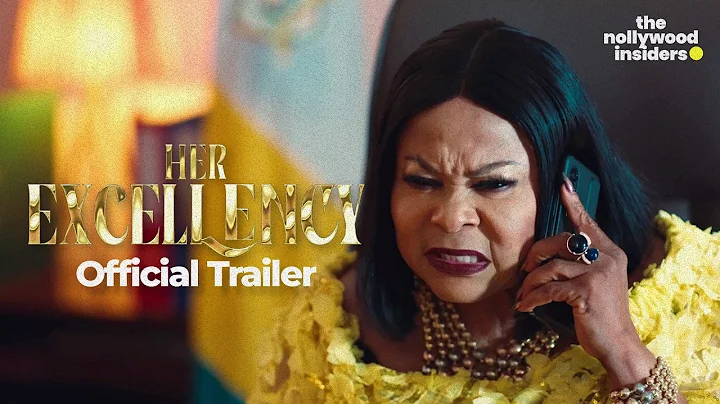 Her Excellency Nigerian Movie 2025 ｜ Official Trailer | Sola Shobowale, Bimbo Ademoye, Femi Adebayo