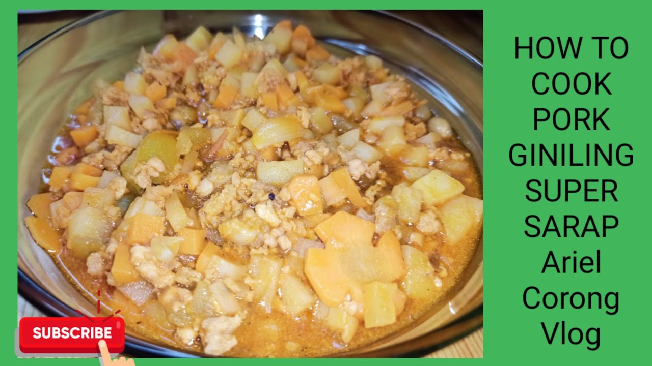 HOW TO COOK PORK GINILING SUPER EASY AND YUMMY Ariel Corong Vlog YouTube