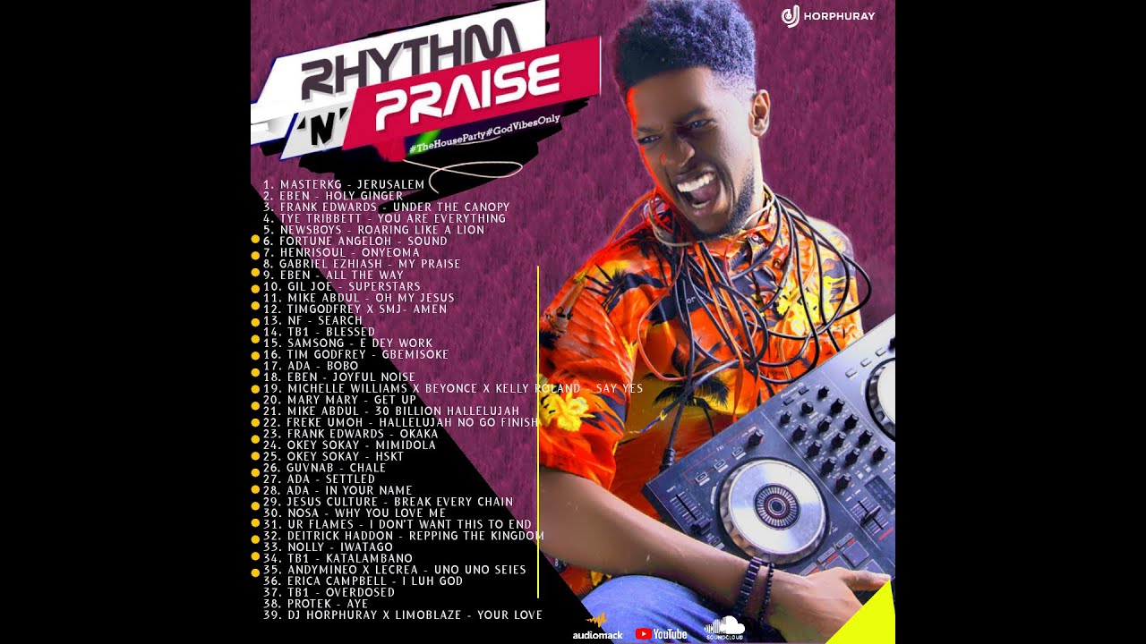 Praise Rythm RYTHM N' PRAISE PARTY MIXTAPE - YouTube