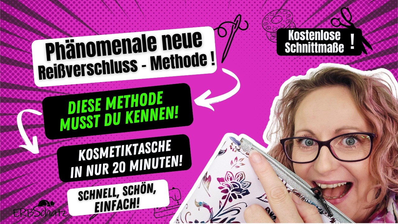 Das musst du kennen: Neue Reißverschlussmethode, phänomenal einfach, schnelle Kosmetiktasche nähen