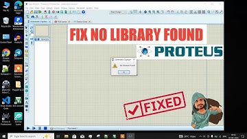 No Library Found in Proteus || Fix No Library No Components in Proteus8.0