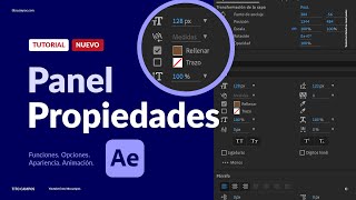 ¡NUEVO! Panel Propiedades en After Effects 😱 Propiedades y opciones disponibles – ¿Cómo se utiliza?