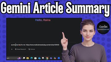 How To Summarize Articles With Google Gemini - Quick Tutorial