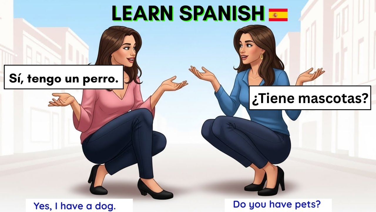 Simple & Easy Spanish Dialogues for Beginners & intermediates | Learn ...