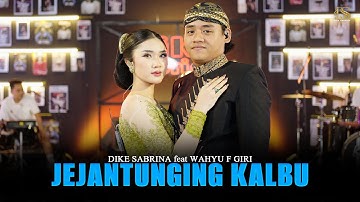 DIKE SABRINA Feat. WAHYU F GIRI - JEJANTUNGING KALBU ( Official Live Music Video ) | DS MUSIC