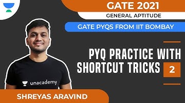GATE PYQs from IIT Bombay with Shortcut Tricks - 2 | General Aptitude | GATE 2021 | Shreyas A