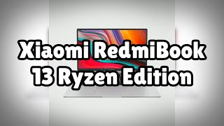 Photos of the Xiaomi RedmiBook 13 Ryzen Edition | Not A Review!