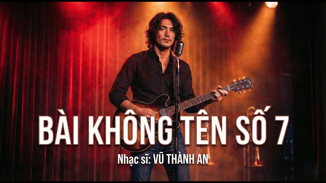 Bài Không Tên Số 7 – Rock Ballad