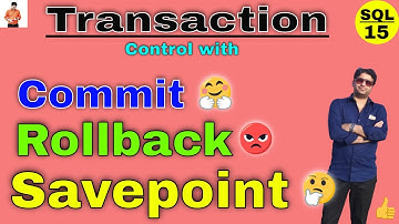 SQL TCL commands Commit, Rollback and Savepoint