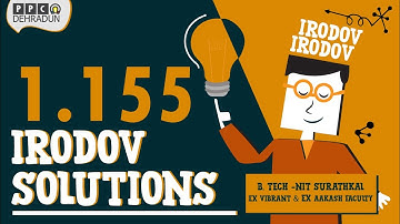 [1.155] - Problems in general Physics by I E Irodov: Solution by Saket Sir