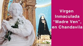 Virgen Inmaculada "Madre Ven" en Chandavila (La Codosera)