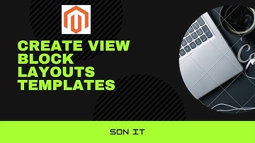 [#03] Create (Tạo) View , Block, Layouts, Templates